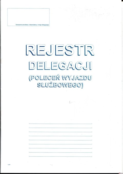 505-1R Rejestracja delegacji A4 (poleceń wyjazdu służbowego)